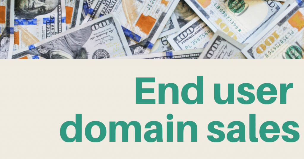 13 End user domain name sales up to $225,000